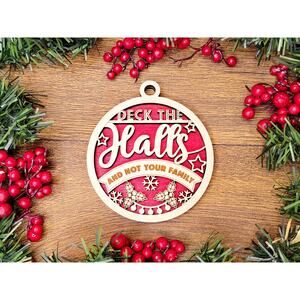 Deck Halls Not Your FAMILY Funny Christmas Ornaments Naughty Nice Gift